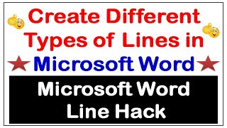 Create Different Types of Lines in Microsoft Word | Line Hack in Microsoft Word