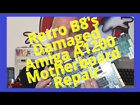 Retro B8's Commodore Amiga A1200 Recap & Trace Repair