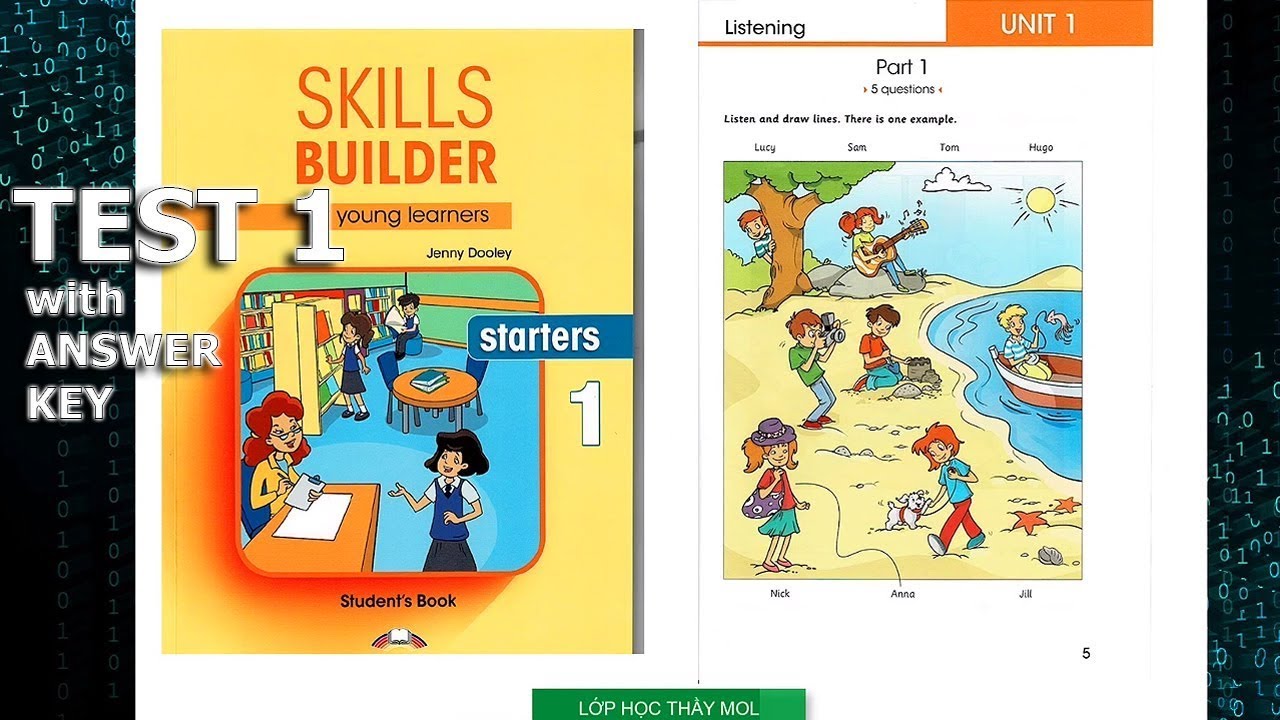 Starters SKILLS BUILDER 1 UNIT 1 - Listening TEST 1 | Lớp Học Thầy Mol