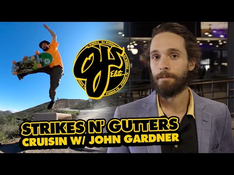 John Gardner in STRIKES AND GUTTERS | CRUISIN | OJ WHEELS