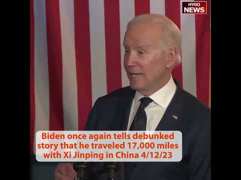 Biden Once Again Tells Debunked Story That He Traveled 17,000 Miles With Xi Jinping In China