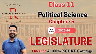 NCERT Class 11 Political Science CH-5 LEGISLATURE With Notes & Important Questions