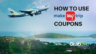 How to use MakeMyTrip Coupons on GrabOn.in