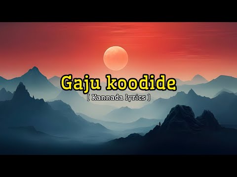 Gaju Koodide song lyrics in Kannada|Charanraj|Rakshit shetty|SSE - side B| @FeelTheLyrics