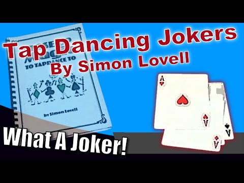 Tap Dancing Jokers By Simon Lovell | Amazing Packet Trick