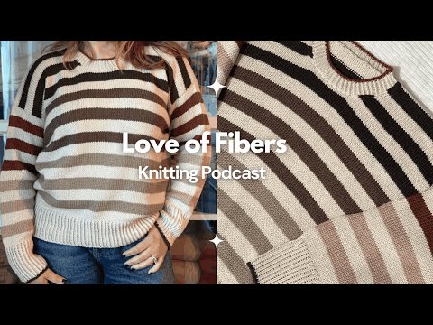 Stripe Hype Sweater, Started The Traveler Shawl, Perfect Fit Socks, Podcast 19
