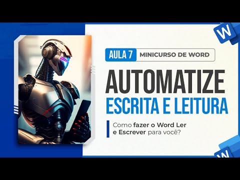 Word Mini Course - Lesson 7 - How to Make Word Read and Write for You?