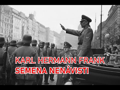 Karl Hermann Frank — Semena nenávisti (normalizační dokument 1979)