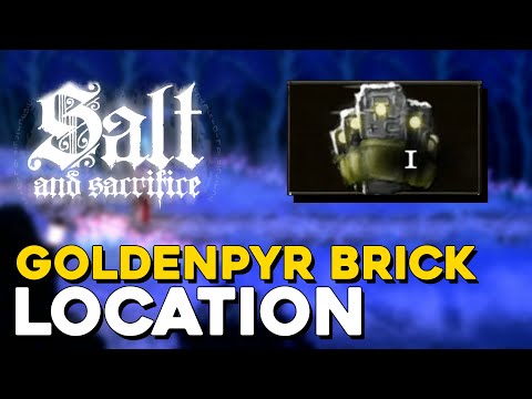 Salt And Sacrifice Goldenpyr Brick Location (Max Upgrade Material)