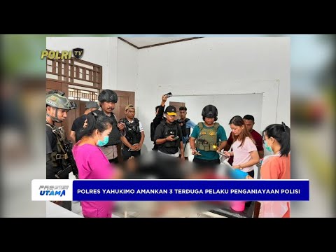 POLRES YAHUKIMO AMANKAN 3 TERDUGA PELAKU PENGANIAYAAN POLISI