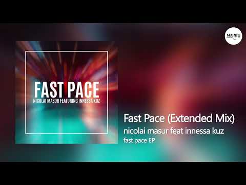 Nicolai Masur feat. Innessa Kuz - Fast Pace (Extended Mix)