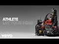 Athlete - Lay Your Head (Official Audio)