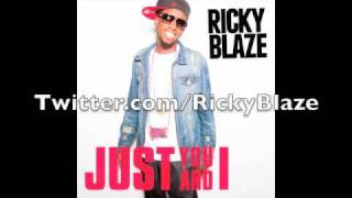 RICKY BLAZE 'Just You And I'
