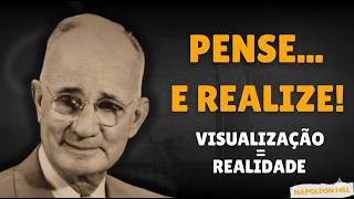 Pense e Enriqueça: Um Guia para as 11 Leis do Sucesso de Napoleon Hill e o Poder da Visualização