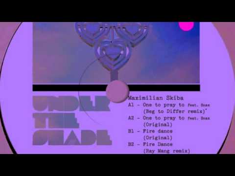 Maximilian Skiba - One To Pray To (feat. Snax)