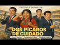 DOS PICAROS DE CUIDADO La Comedia Más Traviesa Y Picaresca Del Año
