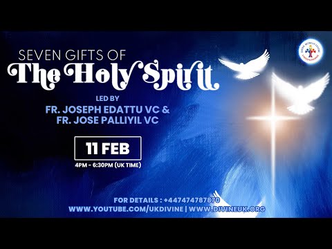 (LIVE) Seven Gifts of the Holy Spirit Retreat (11 February 2023) Divine UK
