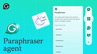Adapt Your Writing for Any Style With Grammarly’s Paraphraser Agent