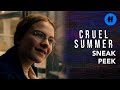 Cruel Summer Premiere | Sneak Peek: Let
