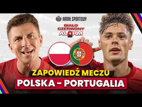 BOREK I GOŚCIE: POLSKA – PORTUGALIA: SKŁADY, ANALIZA RYWALI, CZY PROBIERZ ZNÓW ZASKOCZY?