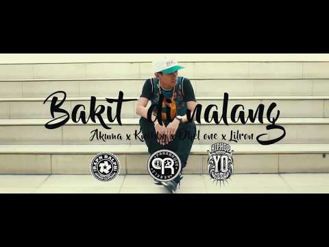 Bakit Di Nalang (Official Music Video) - Akuma x Knobby x Yhanzy x Dhel One x Lilron