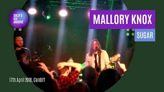 Mallory Knox - Sugar - Cardiff (GIG #7)