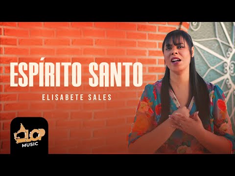 Espírito Santo - Elisabete Sales