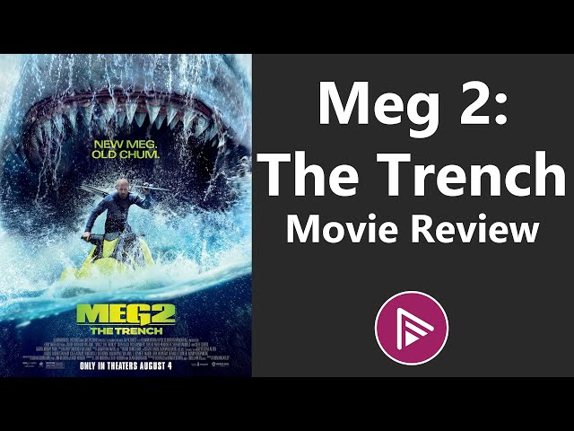 Meg 2: The Trench - The DVDfever Cinema Review - Jason Statham