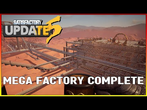 Mega Factory COMPLETE - 75+ Gigawatts Power - Tier 8 Items 100% - Satisfactory Update 5