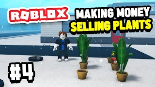 Making EXTRA MONEY by Selling Plants in Roblox Bloxburg #4