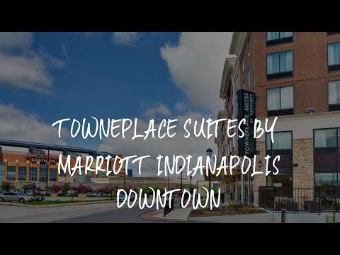 TownePlace Suites by Marriott Indianapolis Downtown Review - Indianapolis , United States of America