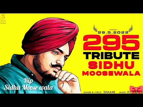 295 Tribute Sidhu Moose Wala || Shaami || Karma Records New Punjabi song 2022 @SidhuMooseWalaOfficial