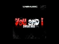 Sweat Box - You And I (Shane Deether Club Edit ...