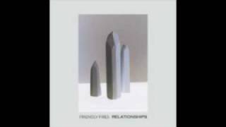 Friendly Fires | Relationships