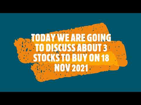 3 stocks for swing treading on 18-11-2021