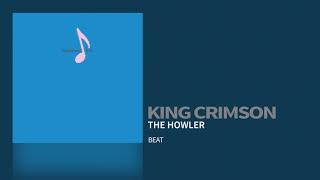 King Crimson - The Howler