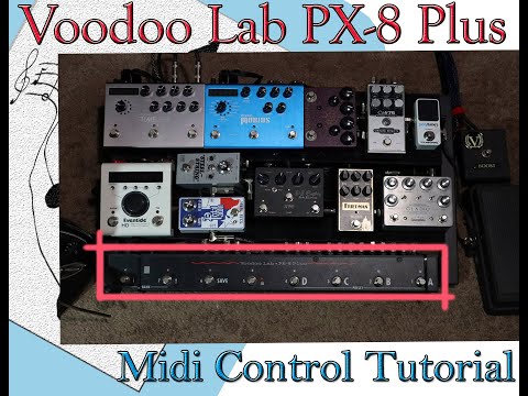 Voodoo Lab PX-8 Plus Tutorial & Demo - How to MIDI control Strymon & Eventide, etc!