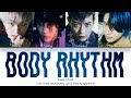 SHINee (샤이니) - 'Body Rhythm' Lyrics (Color Coded_Han_Rom_Eng)