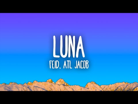 Feid, ATL Jacob - Luna