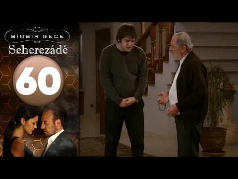 Seherezádé - 60 . Rész