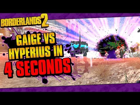 Borderlands 2 | Drunken Hive Gaige vs OP10 Hyperius In 4 Seconds