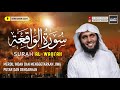 Surah Al Waqiah Syeikh Mansur Salimy
