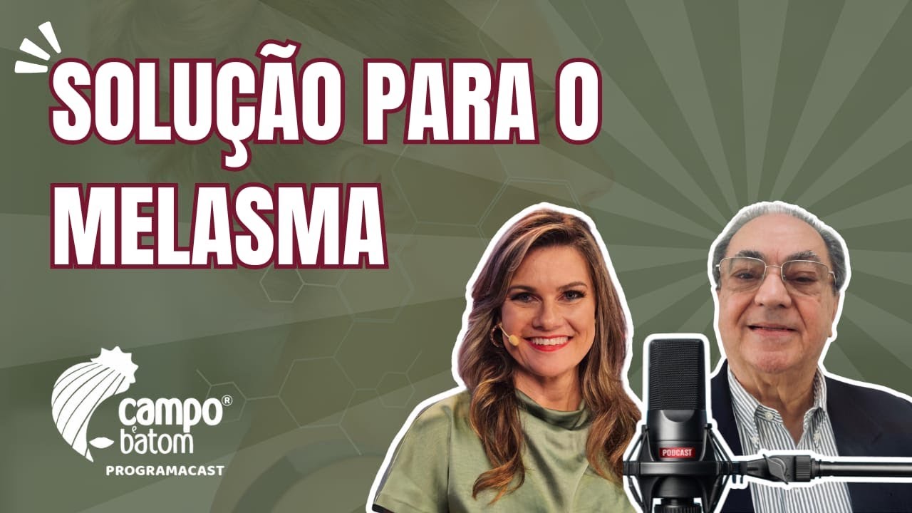 QUAL A SOLUÇÃO PARA O MELASMA?