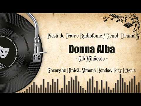 Donna Alba: Obsesia unei iubiri imposibile - după romanul lui Gib Mihăescu🎭