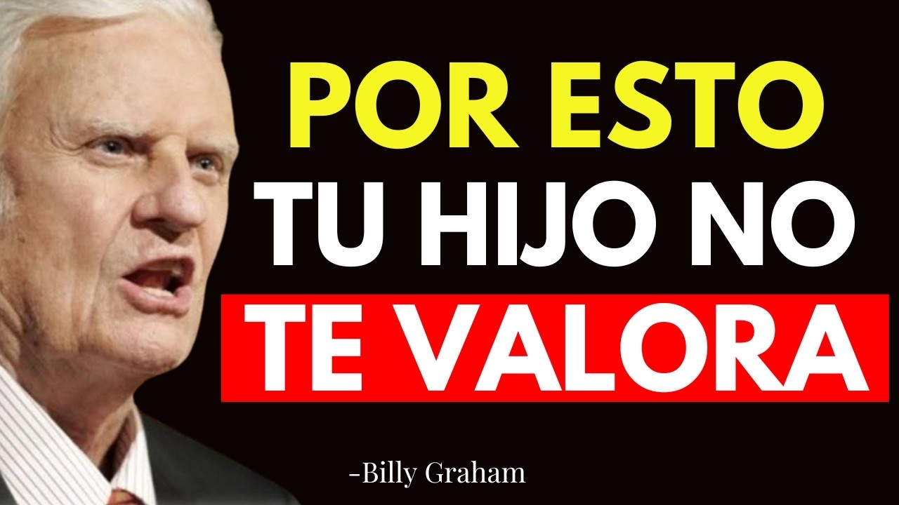 ¿POR QUÉ UN HIJO ES UN INGRATO Y NO RESPETA A SU MADRE?, SABIDURÍA BÍBLICA - Billy Graham