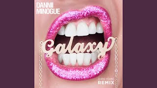 Galaxy (Chris Young Remix)