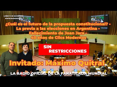Invitado: Máximo Quitral - Fallecimiento de Joan Jara y más | Sin restricciones 13-11-23