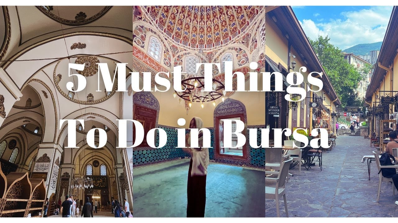 5 Must Things To Do in Bursa - A Day tour- Exploring Turkey