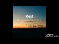 Rest (A Lullaby For Grown Ups) by Karen Fretz