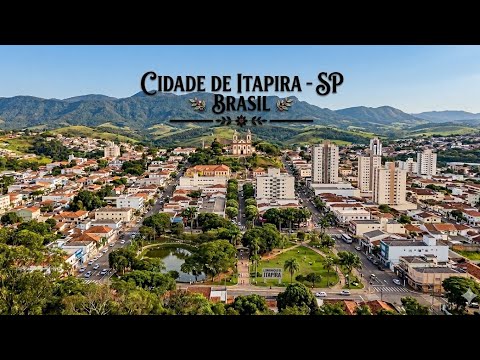 Conheça a cidade de Itapira-SP 
